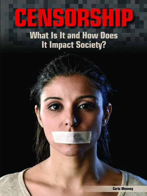 Title details for Censorship by Carla Mooney - Available